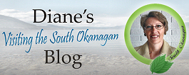 Diane's Blog - Visiting South Okanagan